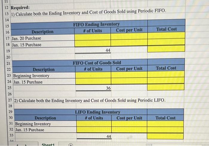 Required: Invantoru and Cost of Goods Sold using Periodic FIFO.