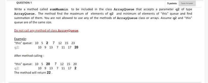 Solved Save Answer QUESTION 1 5 points Write a method called | Chegg.com
