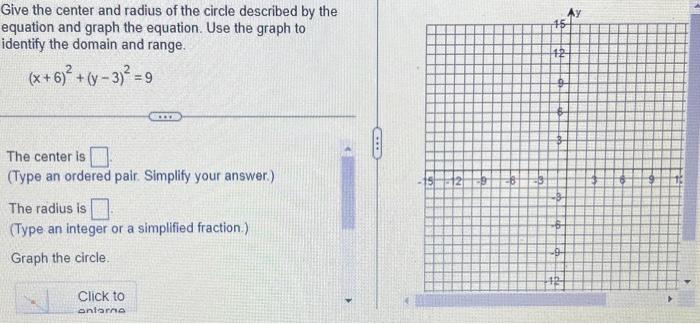Solved Give the center and radius of the circle described by | Chegg.com