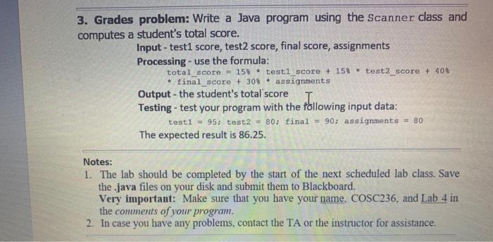 Solved 3. Grades problem: Write a Java program using the | Chegg.com