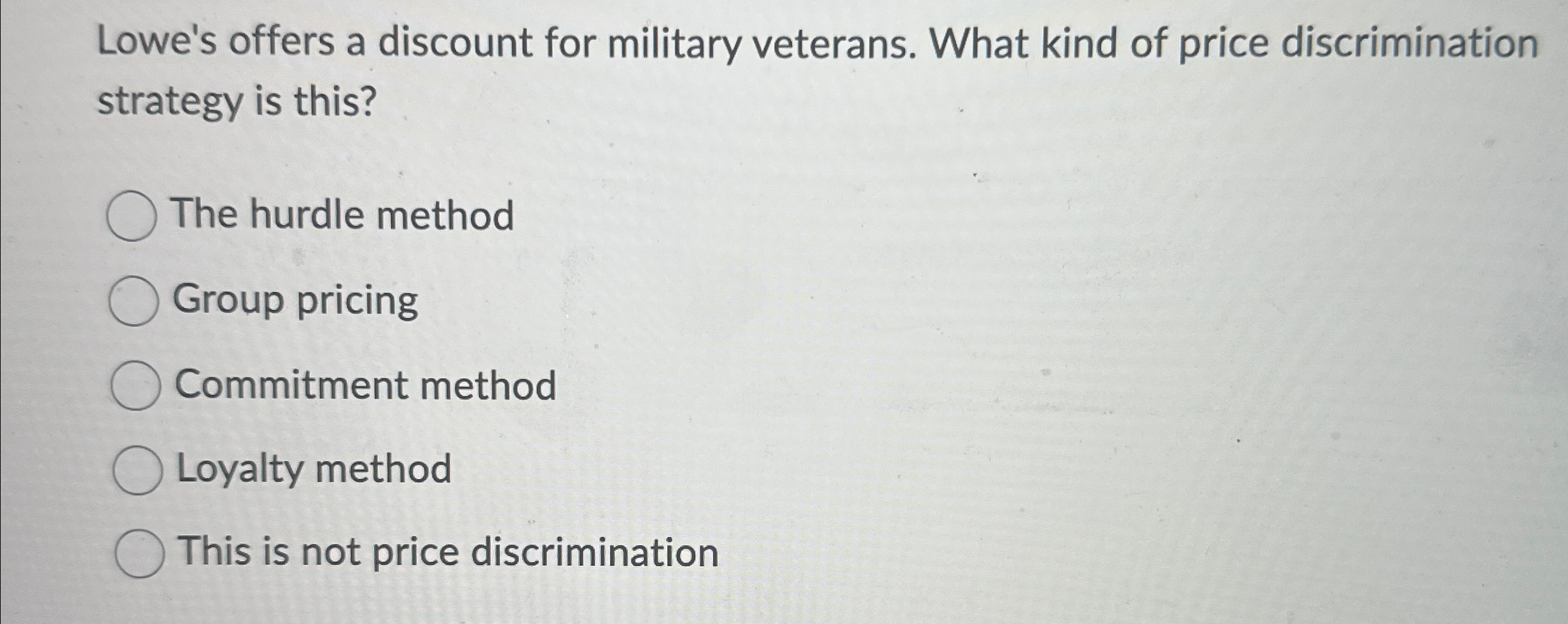 Solved Lowe's offers a discount for military veterans. What