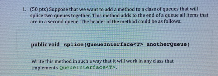 Solved 1. (50 pts) Suppose that we want to add a method to a | Chegg.com