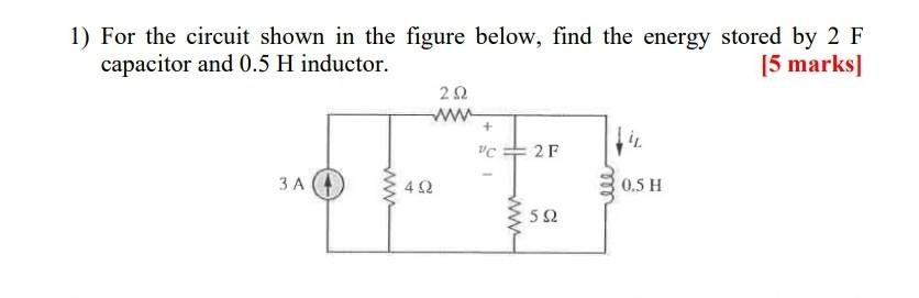 Solved 1) For the circuit shown in the figure below, find | Chegg.com