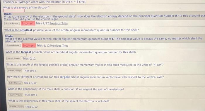 Solved Consider a Hydrogen atom with the electron in the n 8 | Chegg.com