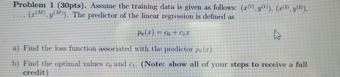 Solved Problem 1 (30pts). Assume the training data is given | Chegg.com