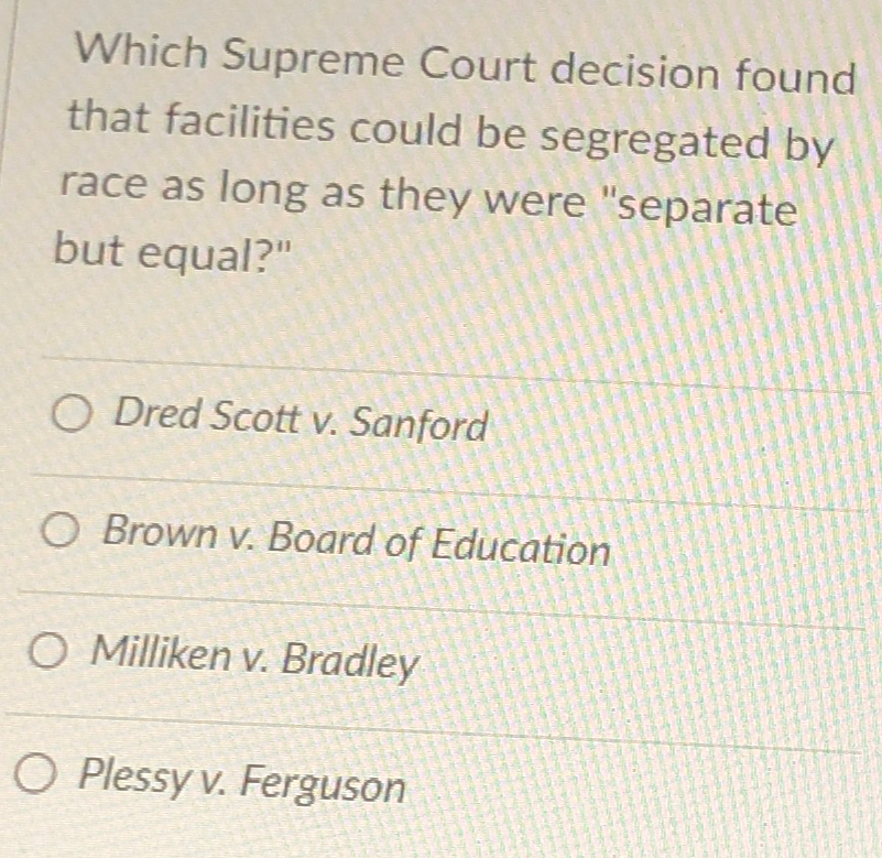 Solved Which Supreme Court Decision Found That Facilities | Chegg.com