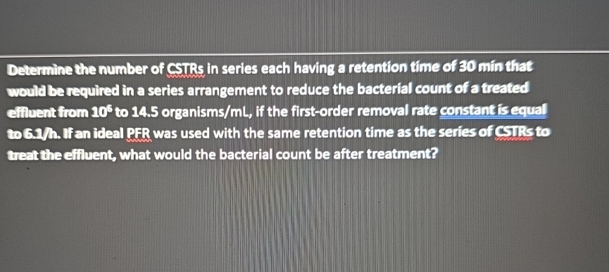 Solved Determine the number of CSTRs in series each having a | Chegg.com
