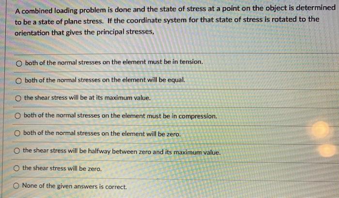 Solved A combined loading problem is done and the state of | Chegg.com