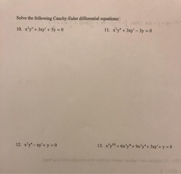 Solved Solve The Following Cauchy Euler Differential Equa Chegg Com