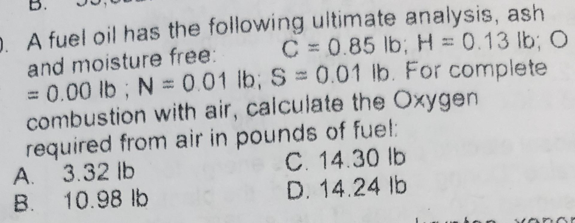 Solved A fuel oil has the following ultimate analysis, ash