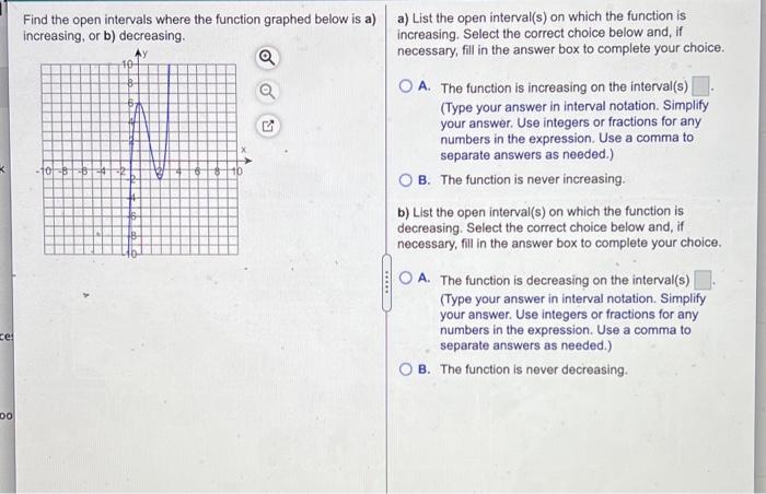 Solved 10 o o Find the open intervals where the function | Chegg.com