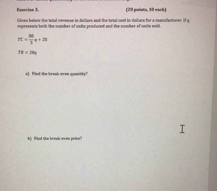 Solved Exercise 3. (20 points, 10 each) Given below the | Chegg.com