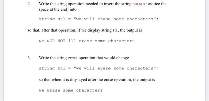 Solved 2. Write the string operation needed to insert the | Chegg.com
