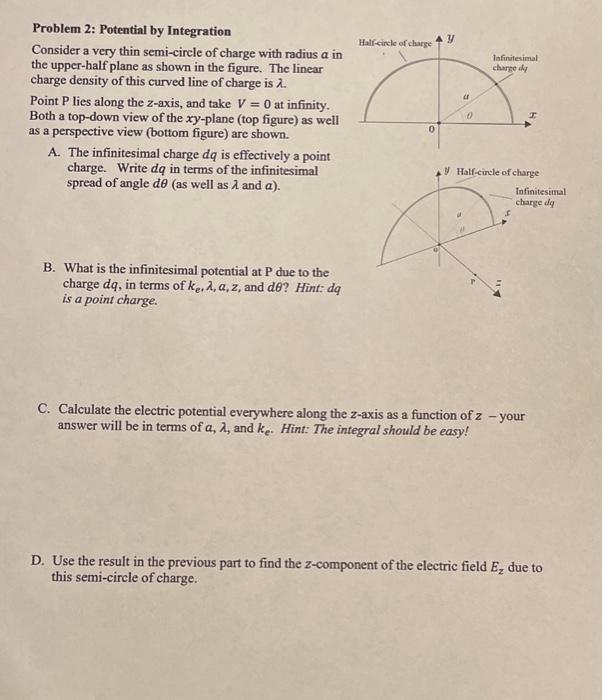 Solved Problem 2: Potential By Integration Consider A Very | Chegg.com