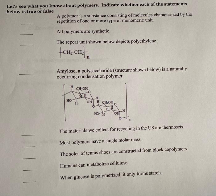 Solved Let's See What You Know About Polymers. Indicate | Chegg.com