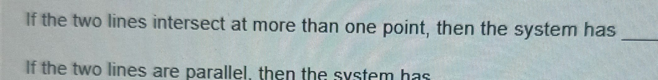 Solved If the two lines intersect at more than one point, | Chegg.com