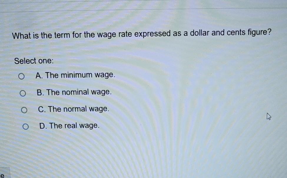 solved-what-is-the-term-for-the-wage-rate-expressed-as-a-chegg