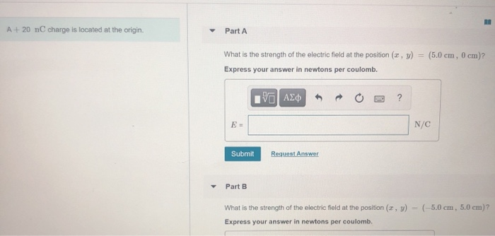 Solved A+ 20 nC charge is located at the origin. Part A (5.0 | Chegg.com