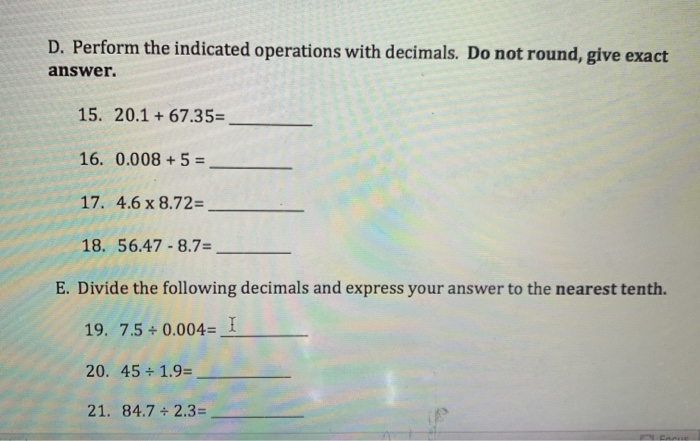 Solved D. Perform the indicated operations with decimals. Do | Chegg.com