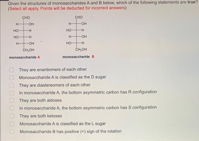 Solved Given the structures of monosaccharides A and B | Chegg.com