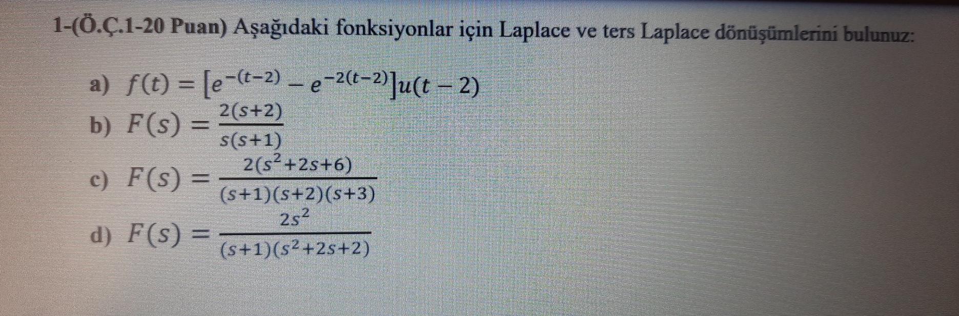 Solved Find Laplance And Inverse Laplance Transformations Chegg Com