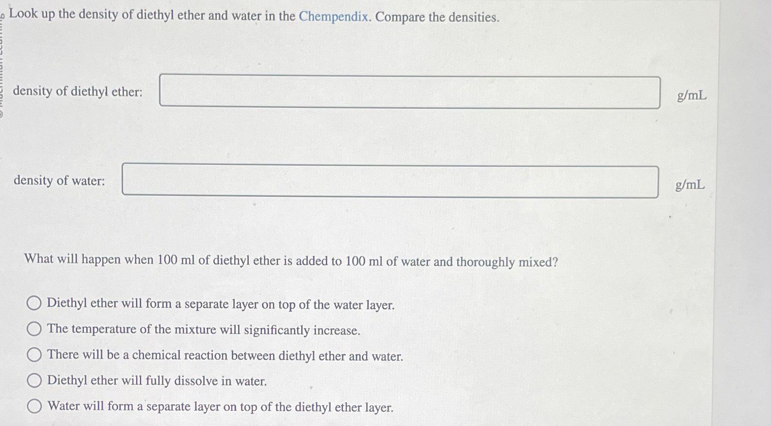 Solved Look up the density of diethyl ether and water in the | Chegg.com