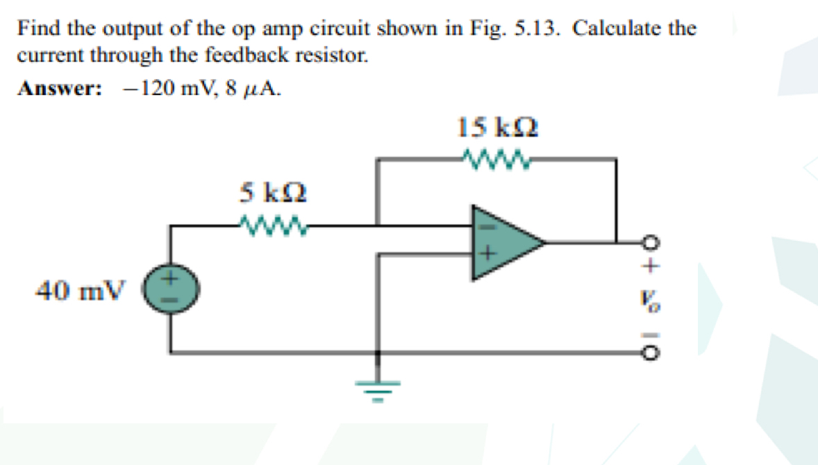 Solved Find the output of the op amp circuit shown in Fig. | Chegg.com