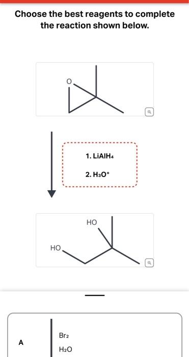 Solved Choose The Best Reagents To Complete Choose The Best 6187