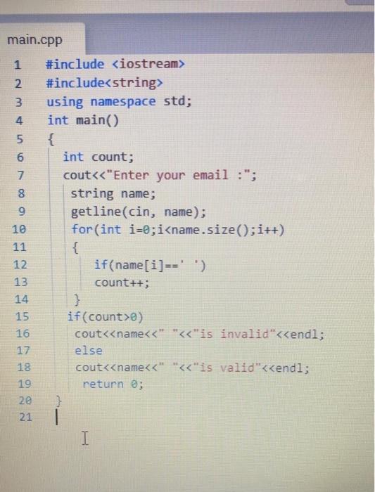 Solved Write a C++ program to validate the input text is | Chegg.com