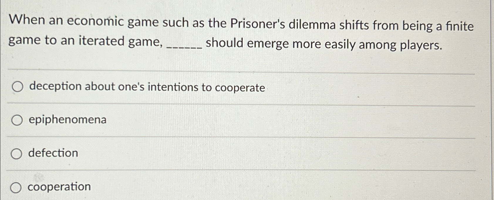 Solved When an economic game such as the Prisoner's dilemma | Chegg.com