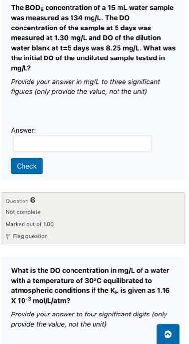 Solved The BOD5 concentration of a 15 mL water sample was | Chegg.com