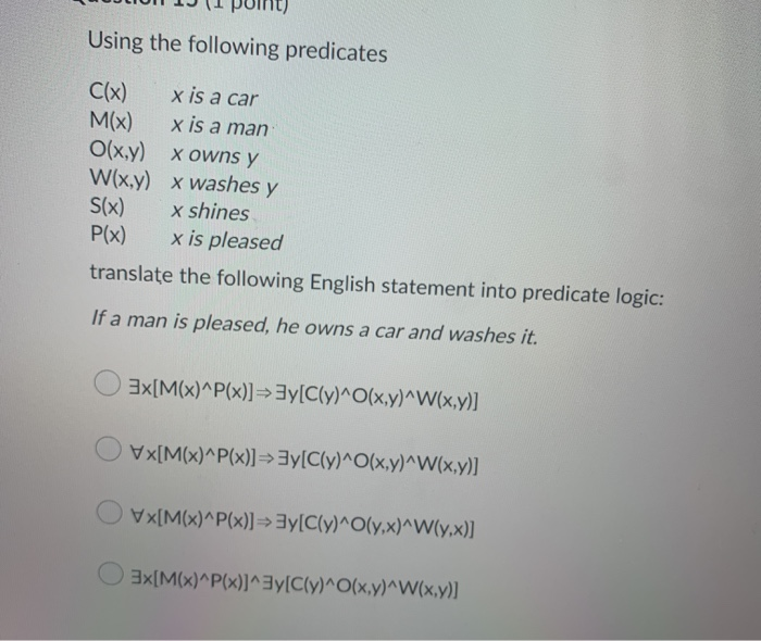 Solved Using The Following Predicates C X X Is A Car M X X Chegg Com