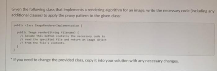 Solved Given The Following Class That Implements A Rendering | Chegg.com