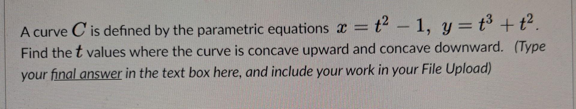 Solved A curve C is defined by the parametric equations | Chegg.com