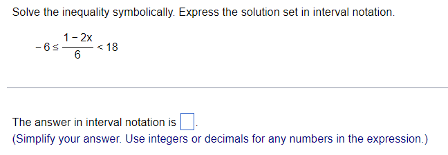 Solved Solve the inequality symbolically. Express the | Chegg.com