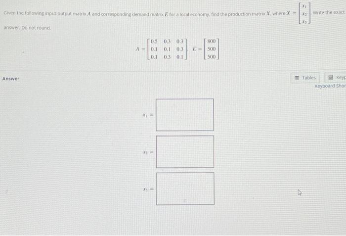 Solved Given the following input-output matrix A and | Chegg.com