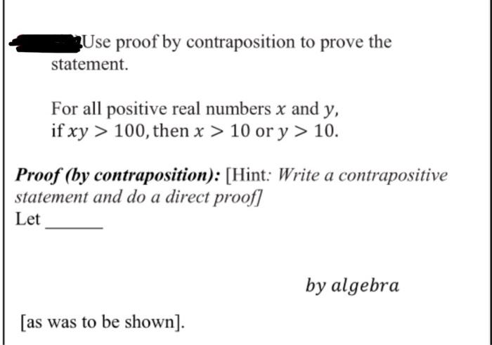 Solved Use proof by contraposition to prove the statement. | Chegg.com