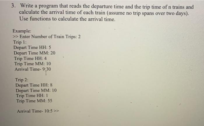 Solved In Matlab Write A Program That Reads The Departure Chegg Com