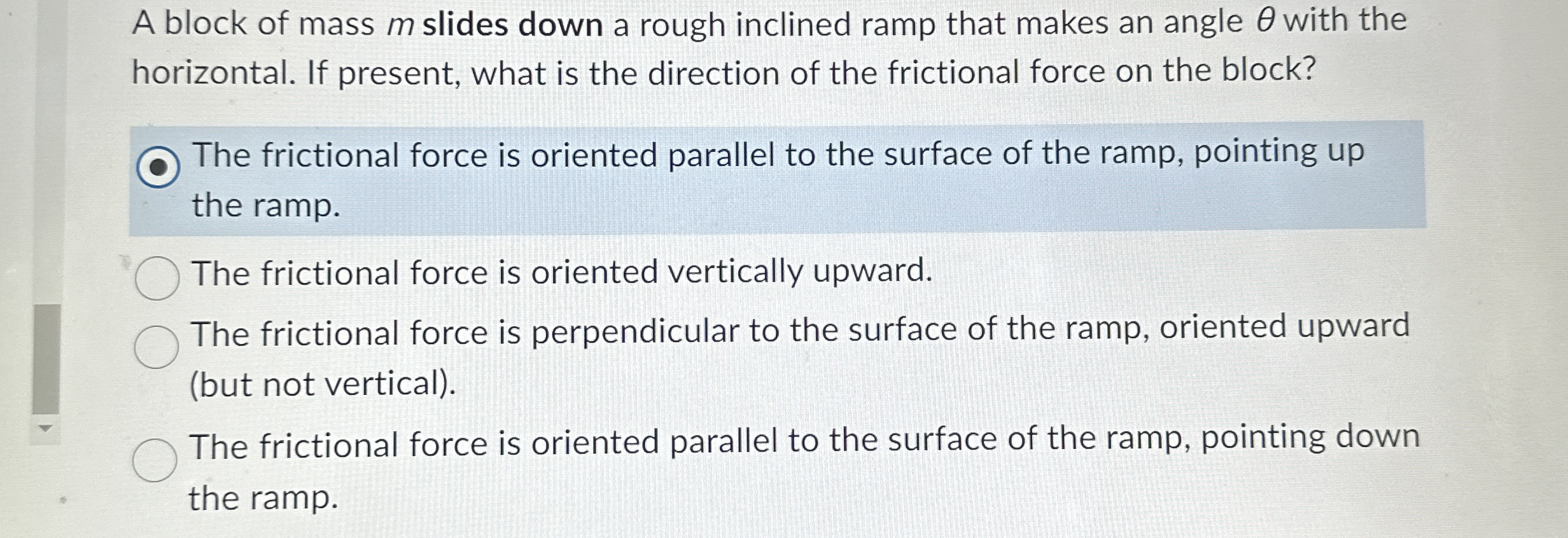 Solved A block of mass m ﻿slides down a rough inclined ramp | Chegg.com