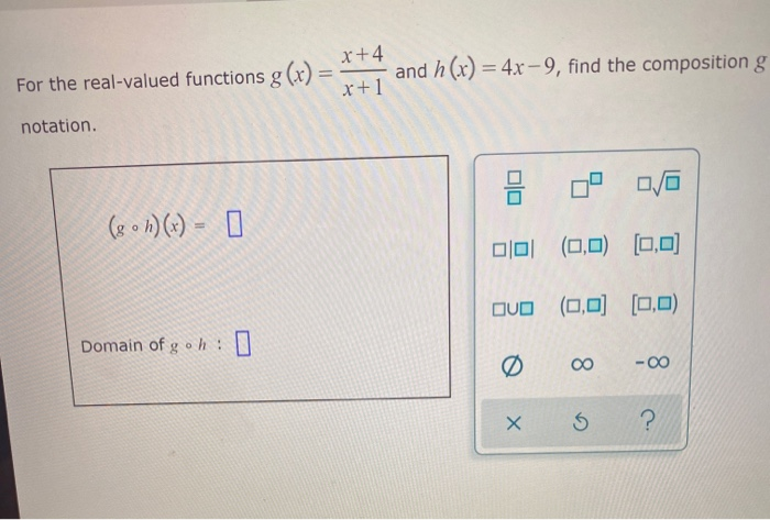 Solved X 4 For The Real Valued Functions G X 7 And Chegg Com