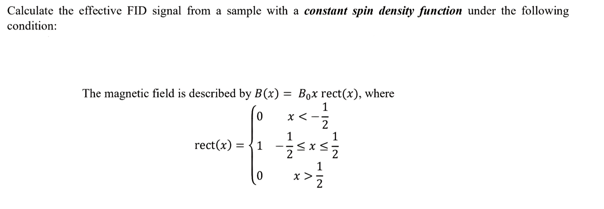 Solved Calculate the effective FID signal from a sample with | Chegg.com