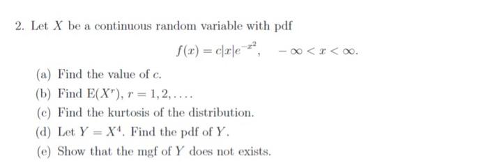 Solved 2. Let X be a continuous random variable with pdf | Chegg.com