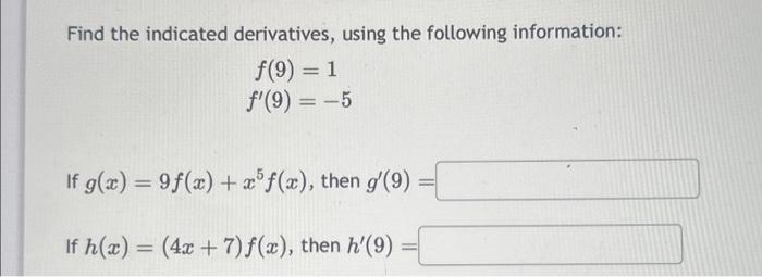 Solved Find The Indicated Derivatives, Using The Following | Chegg.com