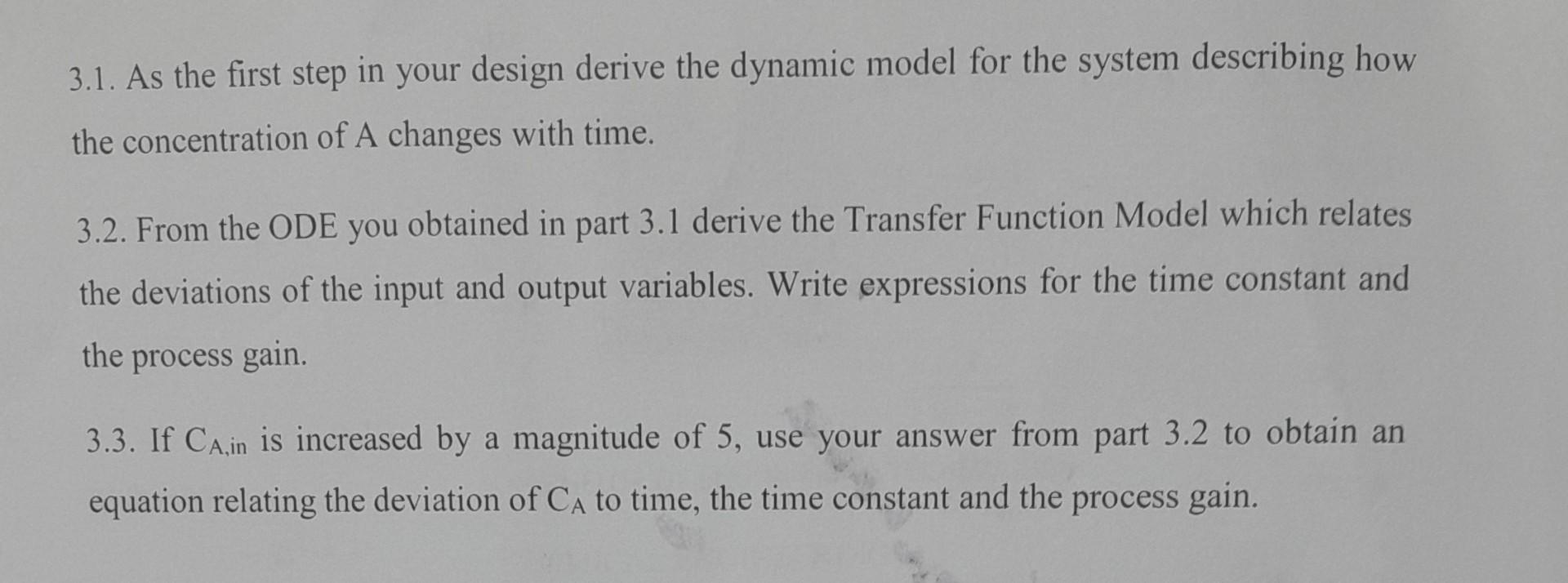 Solved 3.1. As the first step in your design derive the | Chegg.com