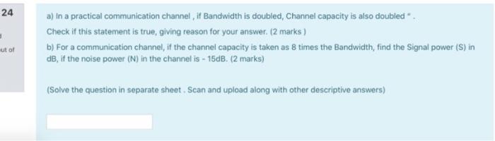 Solved 24 a) In a practical communication channel, if | Chegg.com ...