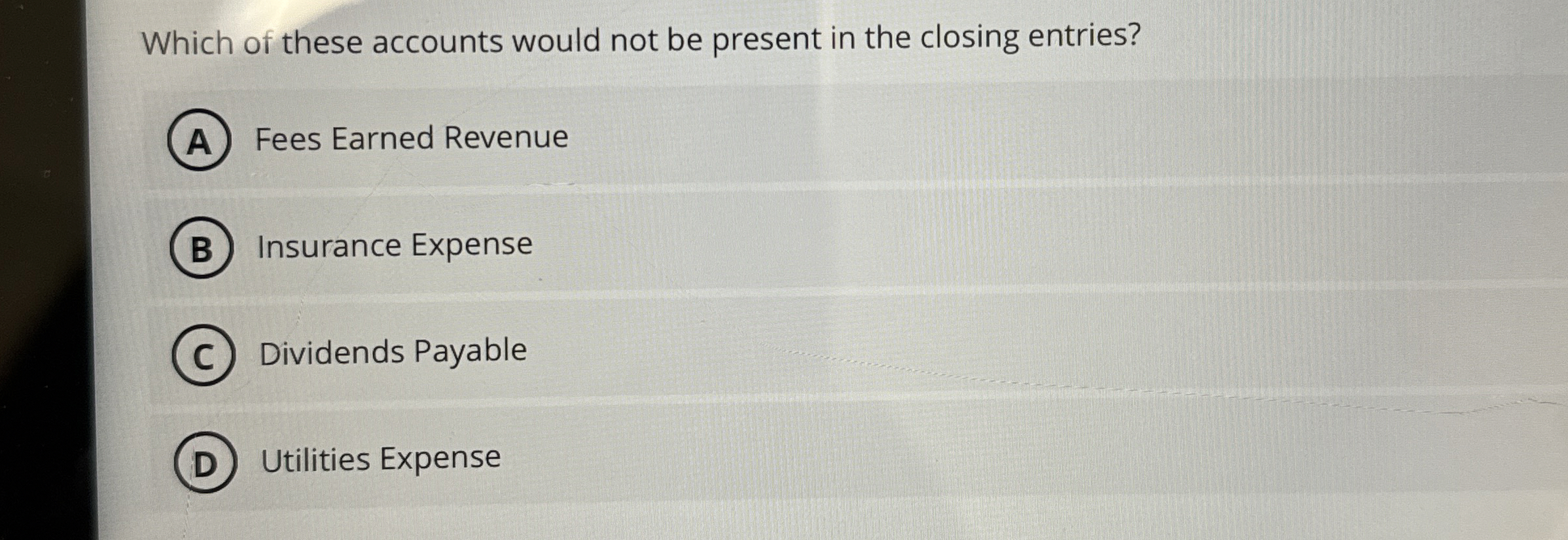 Solved Which of these accounts would not be present in the | Chegg.com