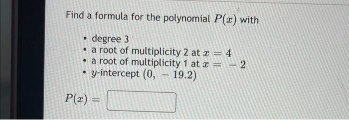 Solved Find A Formula For The Polynomial Px With 9174