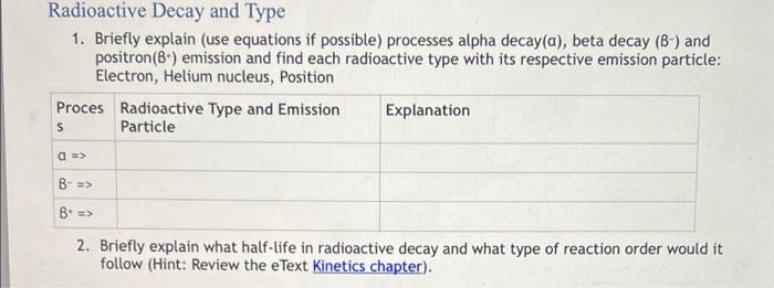 Solved Radioactive Decay and Type 1. Briefly explain (use | Chegg.com