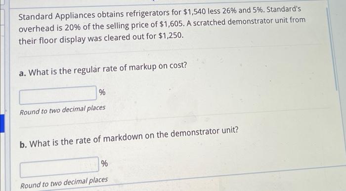 Solved Question 6 Of 6 Standard Appliances Obtains Chegg Com