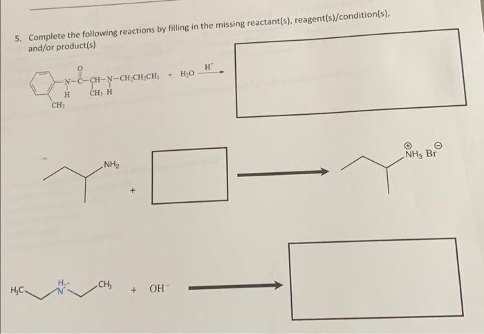 Solved 5. Complete the following reactions by filling in the | Chegg.com